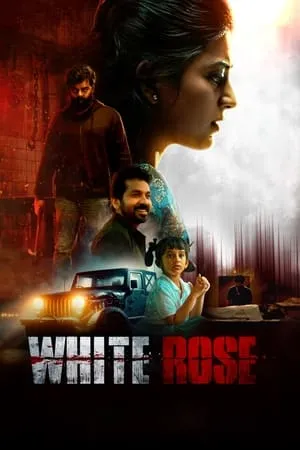 TnHits White Rose 2024 Hindi+Tamil Full Movie Pre-DVDRip 480p 720p 1080p Download