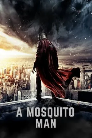 TnHits Mosquito-Man 2013 Hindi+English Full Movie WEB-DL 480p 720p 1080p Download
