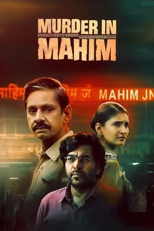 TnHits Murder in Mahim (Season 1) 2024 Hindi Web Series WEB-DL 480p 720p 1080p Download